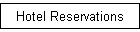 Hotel Reservations