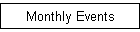Monthly Events